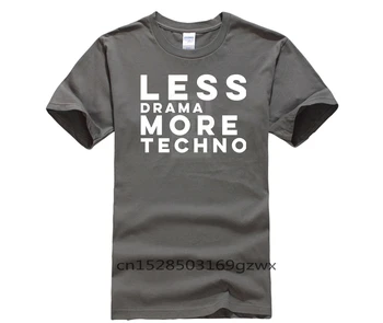 Męska casual modna koszulka z okrągłym dekoltem cool Men Less Drama More Techno Electronic Music Brand męska koszulka z bawełny