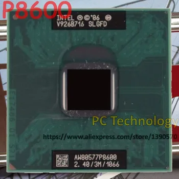 Oryginalny procesor P8600 Intel Core2 Duo CPU P8600 (3M Cache, 2.40 GHz, 1066MHz FSB) procesor obsługuje GM45 PM45 darmowa wysyłka