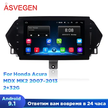Android 9.1 Car Multimedia GPS Audio Radio Stereo Acura MDX MK2 2007~2013 oryginalny styl nawigacji NAVI Car Video GPS Stereo