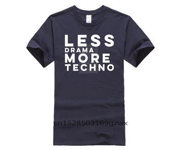 Męska casual modna koszulka z okrągłym dekoltem cool Men Less Drama More Techno Electronic Music Brand męska koszulka z bawełny