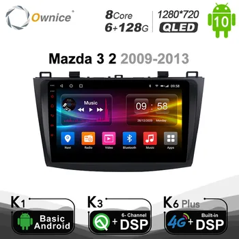 Ownice 2 din Quad Core Android 10.samochodowy odtwarzacz DVD Auto radio GPS Navi Mazda 3 2010 2011 2012 2013 DSP 4G LTE SPDIF 6G+128G